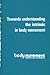 Towards understanding the intrinsic in body movement (Body movement: perspectives in research)