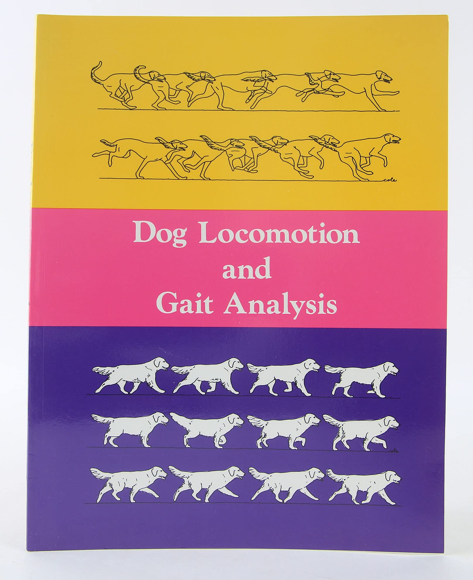 Dog Locomotion and Gait Analysis (Paperback)