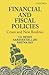Financial and Fiscal Policies : Crises and New Realities (Hardcover)--by Y. V. Reddy [2014 Edition]