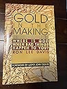 Gold in the Making: Where is God When Bad Things Happen To You?