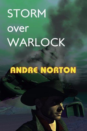 Storm Over Warlock by Andre Norton