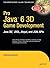 Pro Java 6 3D Game Development: Java 3D, JOGL, JInput and JOAL APIs (Expert's Voice in Java) by Andrew Davison (2007-04-24)