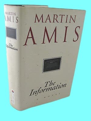 Rare Antique The Information Martin Amis Signed 1st Edition First Printing Novel Fiction [Hardcover] Martin Amis