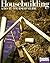 Housebuilding: A Do-It-Yourself Guide by R. J. DeCristoforo (1987-07-01)