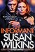 The Informant by Susan Wilkins (2014-11-20)