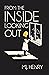 From the Inside Looking Out by M.J. Henry