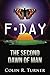F-Day: The Second Dawn Of Man by Colin R Turner (2016-07-07)