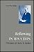 Following in His Steps: A Biography of Charles M. Sheldon by Timothy Miller (1987-11-01)