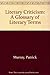 Literary Criticism: A Glossary of Literary Terms by Patrick Murray (1978-10-23)