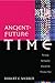 (Ancient-future Time: Forming Spirituality Through the Christian Year) By Robert E. Webber (Author) Paperback on (Oct , 2004)