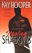 Stealing Shadows by Kay Hooper