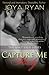 Capture Me Slowly (The Shat...