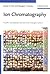 By James S. Fritz - Ion Chromatography (4th Revised Edition) ... by James S. Fritz