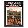 Kennesaw Mountain and the Atlanta Campaign: A Tour Guide
