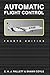 Automatic Flight Control, Fourth Edition 4th edition by E. H. J. Pallett, Shawn Coyle (1993) Paperback