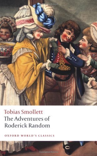 (The Adventures of Roderick Random (Oxford World's Classics)) [By: Smollett, Tobias] [Sep, 2008]