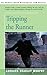 Tripping the Runner by Barbara Beasley Murphy (2001-01-10)