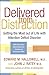Delivered from Distraction (text only) 1st (First) edition by E. M. Hallowell,J. J. Ratey