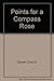 Points for a Compass Rose by Evan S. Connell (1986-08-01)