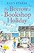 The Borrow a Bookshop Holiday by Kiley Dunbar