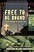 Free to Be Bound: Church Beyond the Color Line