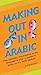 Making Out in Arabic (Arabi...