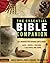 The Essential Bible Companion: Key Insights for Reading God's Word (Essential Bible Companion Series)