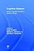[(Cognitive Systems: Human Cognitive Models in Systems Design )] [Author: Chris Forsythe] [Dec-2005]