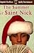 The Summer of Saint Nick