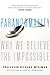Paranormality: Why we see what isn't there by Richard Wiseman (2011-03-04)