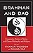 Brahman and Dao: Comparative Studies of Indian and Chinese Philosophy and Religion (Studies in Comparative Philosophy and Religion) (2015-10-16)