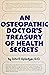 An osteopathic doctor's treasury of health secrets