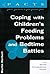 Coping with Children's Feeding Problems and Bedtime Battles (Parent, Adolescent and Child Training Skills)