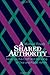 By Michael H. Frisch - A Shared Authority: Essays on the Craft and Meaning of Oral and Public History: 1st (first) Edition