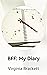 BFF: My Diary