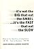 It's Not the Big that Eat the Small...It's the Fast that Eat the Slow by Jason Jennings (2001-01-09)