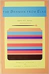 The Shaman from Elko: Papers in Honor of Joseph L. Henderson on His Seventy-Fifth Birthday