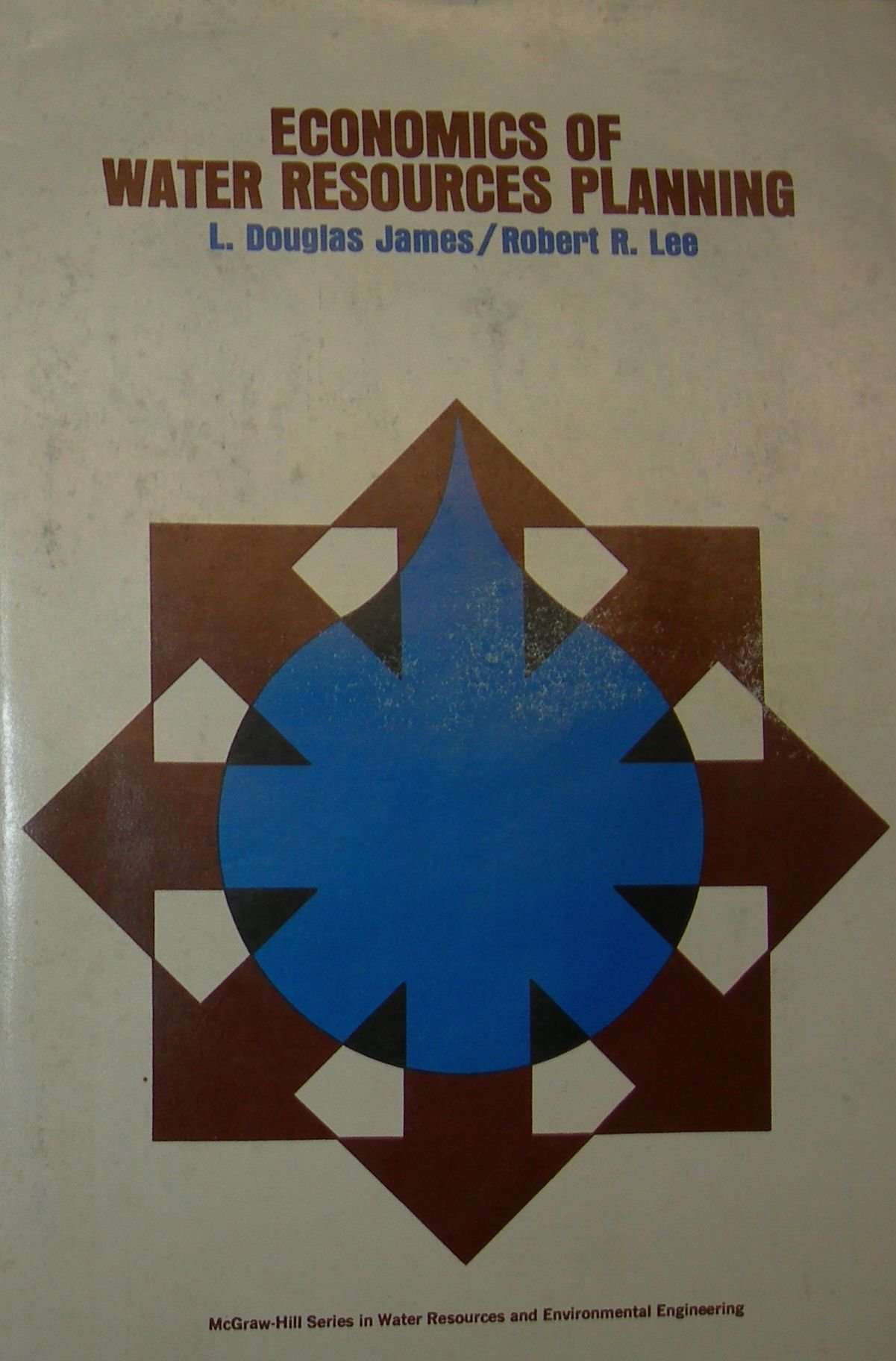 Economics of Water Resources Planning (Textbook Binding)