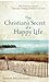 The Christian's Secret of a Happy Life Paperback – Unabridged, December 1, 2012