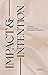 Impact & Intention by T. Johnson