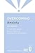 Overcoming Anxiety: A Books on Prescription Title (Overcoming Books) Revised edition by Kennerley, Helen (2012) Paperback