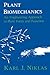 Plant Biomechanics: An Engineering Approach to Plant Form and Function 1st (first) Edition by Niklas, Karl J. published by University Of Chicago Press (1992)