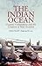 The Indian Ocean: Oceanic Connections and the Creation of New Societies (2014-09-01)
