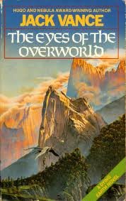 The Eyes of the Overworld : A Dying Earth Novel