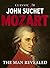 Mozart: The Man Revealed by John Suchet (2016-09-29)