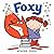 Foxy by Emma Dodd (2012-06-26)