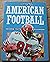 American Football: The Records