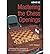 [ MASTERING THE CHESS OPENINGS, VOLUME 1: UNLOCKING THE MYSTERIES OF THE MODERN CHESS OPENINGS ] By Watson, John ( Author) 2006 [ Paperback ]