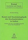 Kunst und Staatsmetaphysik des Hochmittelalters in Italien: Zentren der Bau- und Bildpropaganda in der Zeit Friedrichs II (Kunst, Geschichte und Theorie) (German Edition) Kunst und Staatsmetaphysik des Hochmittelalters in Italien: Zentren der Bau- und Bildpropaganda in der Zeit Friedrichs II (Kunst, Geschichte und Theorie) (German Edition)