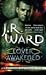 Lover Awakened by J.R. Ward Lover Awakened by J.R. Ward